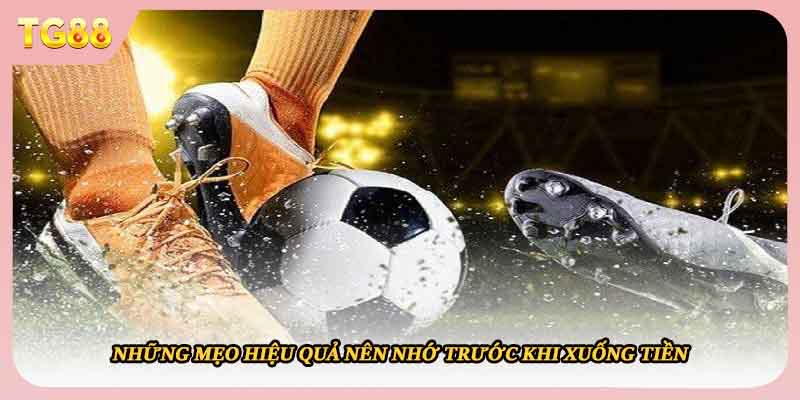 Những mẹo hiệu quả nên nhớ trước khi xuống tiền