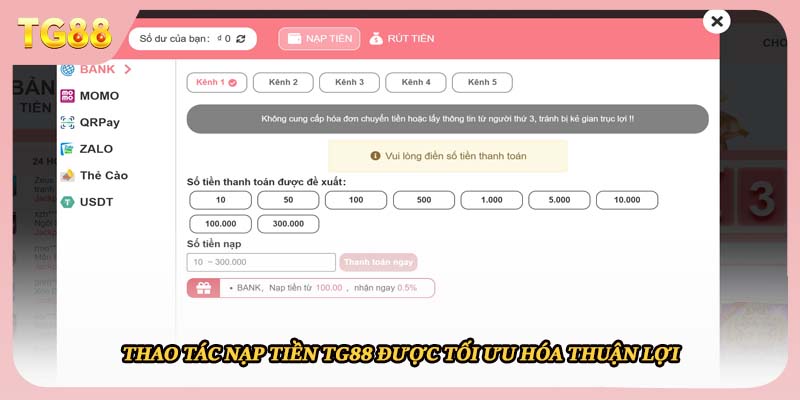 Thao tác nạp tiền TG88 được tối ưu hóa thuận lợi 